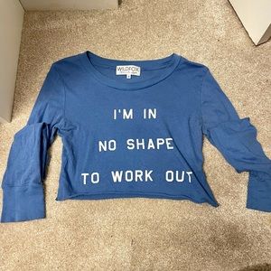 RARE Wildfox Cropped Long Sleeve Tee “I’m In No Shape To Work Out” Graphic
